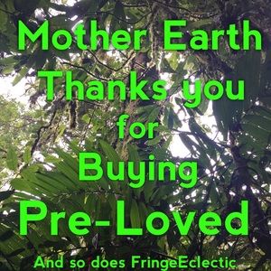 Mother Earth Thanks You for Buying Pre-Loved Items